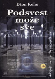 PODSVEST MOŽE SVE 