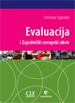 EVALUACIJA I ZAJEDNIČKI EVROPSKI OKVIR 