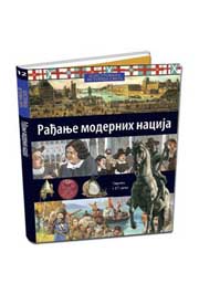 ILUSTROVANA ISTORIJA SVETA RAĐANJE MODERNIH NACIJA XII KNJIGA 