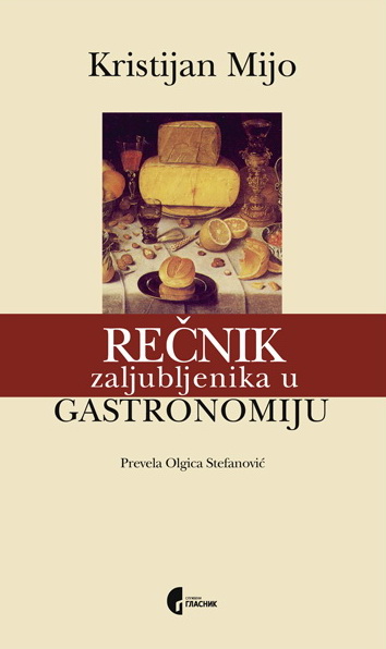 REČNIK ZALJUBLJENIKA U GASTRONOMIJU 