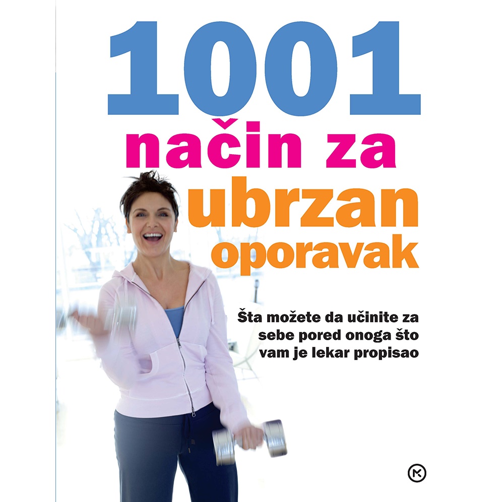 1001 NAČIN ZA BRZ OPORAVAK 