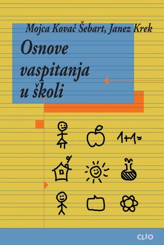 OSNOVE VASPITANJA U ŠKOLI 