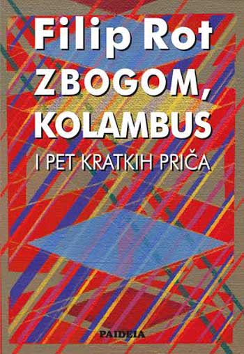 ZBOGOM KOLAMBUS I PET DRUGIH PRIČA 