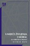 UMIJEĆE ŽIVLJENJA I MORAL ili usrećuje li vrlina 