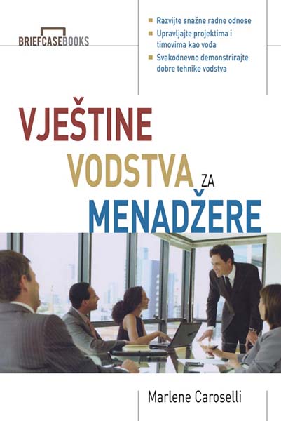 VJEŠTINE VODSTVA ZA MENADŽERE 