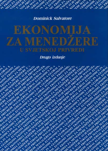 EKONOMIJA ZA MENEDŽERE U SVJETSKOJ PRIVREDI 