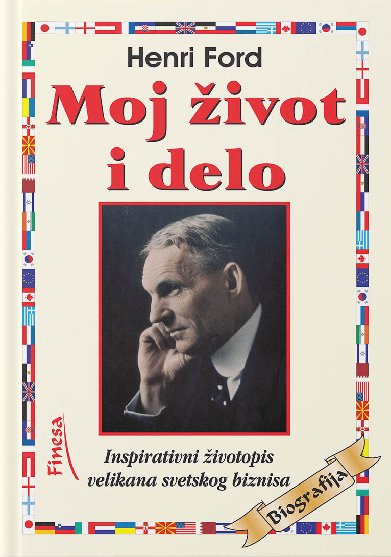 MOJ ŽIVOT I DELO HENRI FORD 