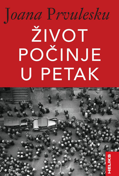 ŽIVOT POČINJE U PETAK 