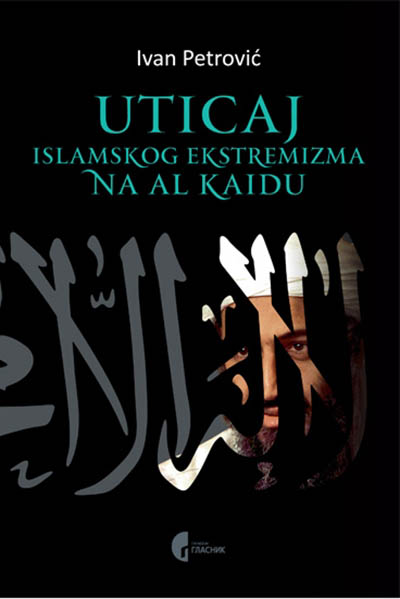 UTICAJ ISLAMSKOG EKSTREMIZMA NA AL KAIDU 