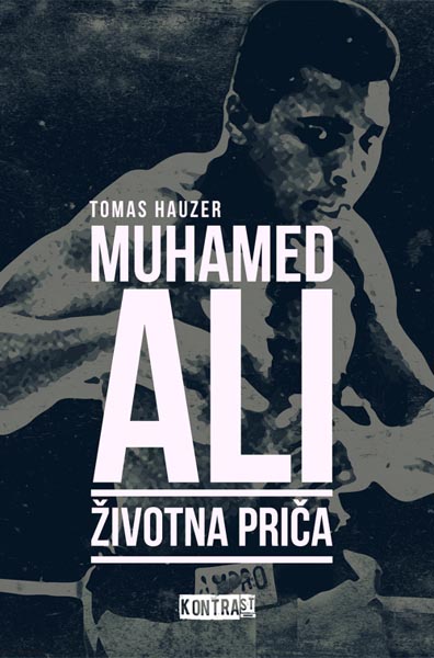 MUHAMED ALI Životna priča 