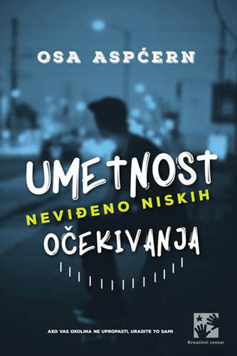 UMETNOST NEVIĐENO NISKIH OČEKIVANJA 