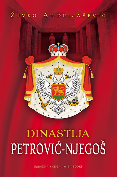 DINASTIJA PETROVIĆ NJEGOŠ 