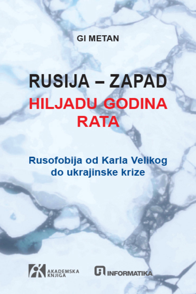 RUSIJA ZAPAD <br />
HILJADU GODINA RAT 