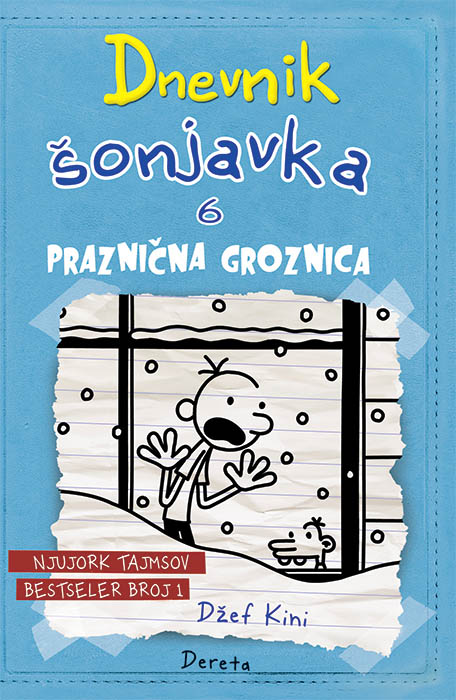 DNEVNIK ŠONJAVKA 6 PRAZNIČNA GROZNICA III izdanje 