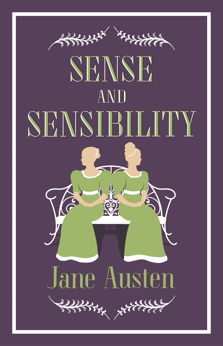 SENSE AND SENSIBILITY 