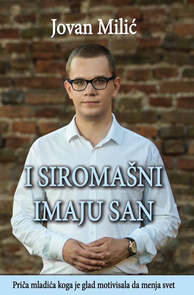 I SIROMAŠNI IMAJU SAN 