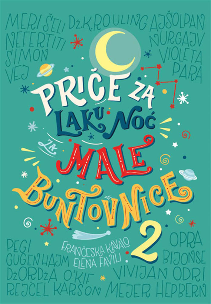 PRIČE ZA LAKU NOĆ ZA MALE BUNTOVNICE 2 