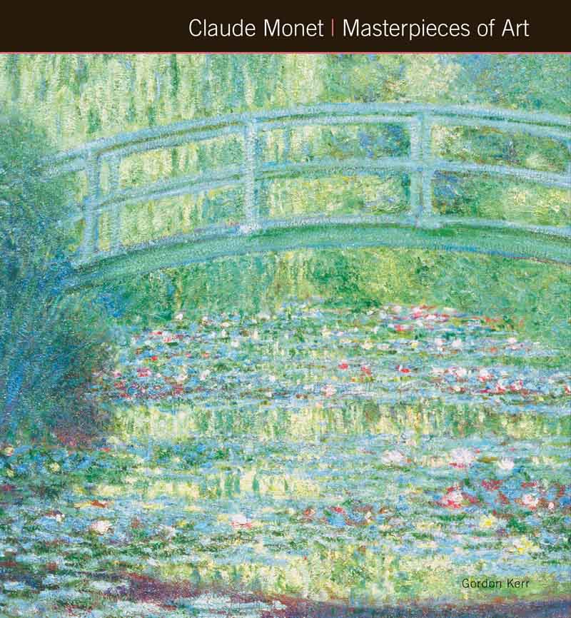 CLAUDE MONET MASTERPIECES OF ART 