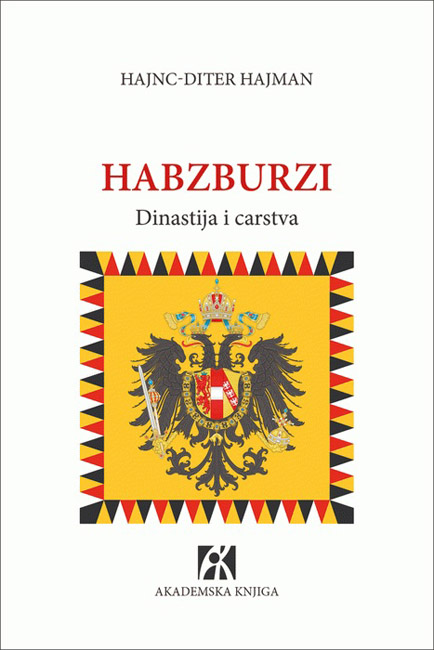 HABZBURZI Dinastija i carstva 