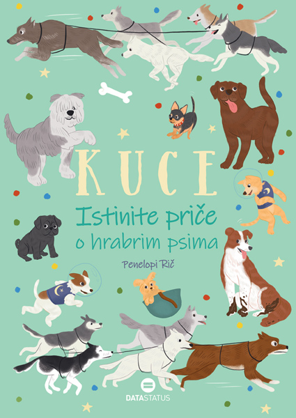 KUCE – ISTINITE PRIČE O HRABRIM PSIMA 