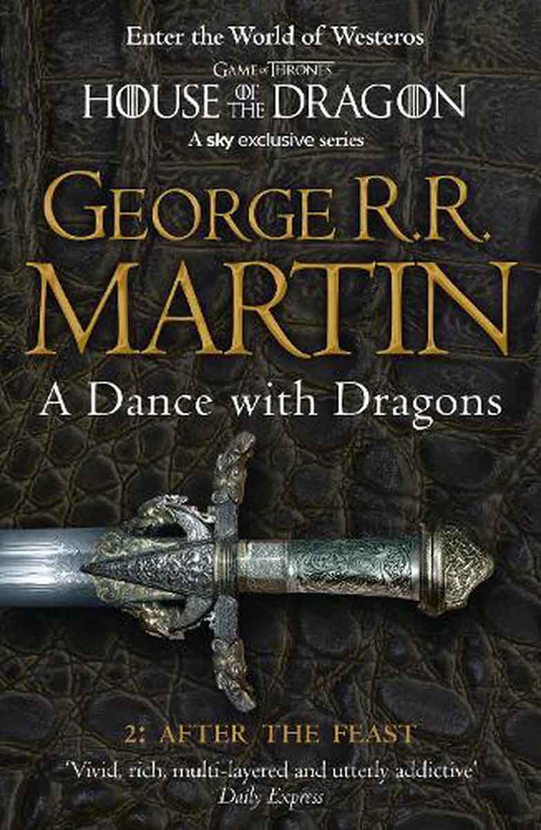 A DANCE WITH DRAGONS Part 2 After the Feast, book 5 