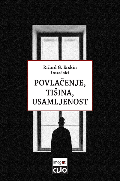 POVLAČENJE, TIŠINA, USAMLJENOST - PSIHOTERAPIJA ŠIZOIDNOG PROCESA 