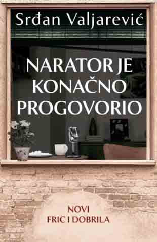 NARATOR JE KONAČNO PROGOVORIO - FRIC I DOBRILA 3 