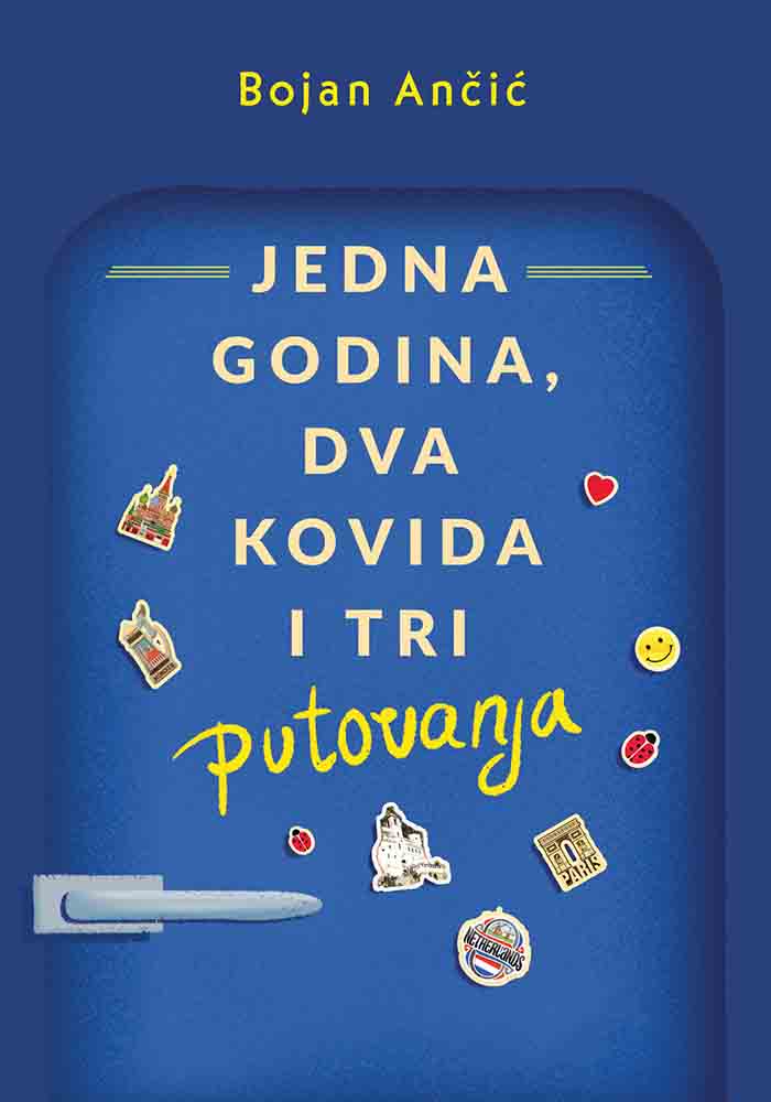 JEDNA GODINA, DVA KOVIDA I TRI PUTOVANJA 