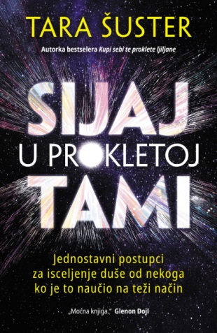 SIJAJ U PROKLETOJ TAMI 