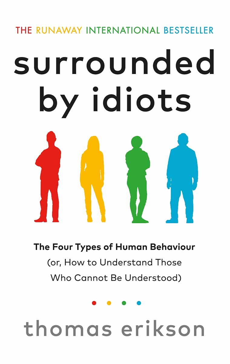 SURROUNDED BY IDIOTS 