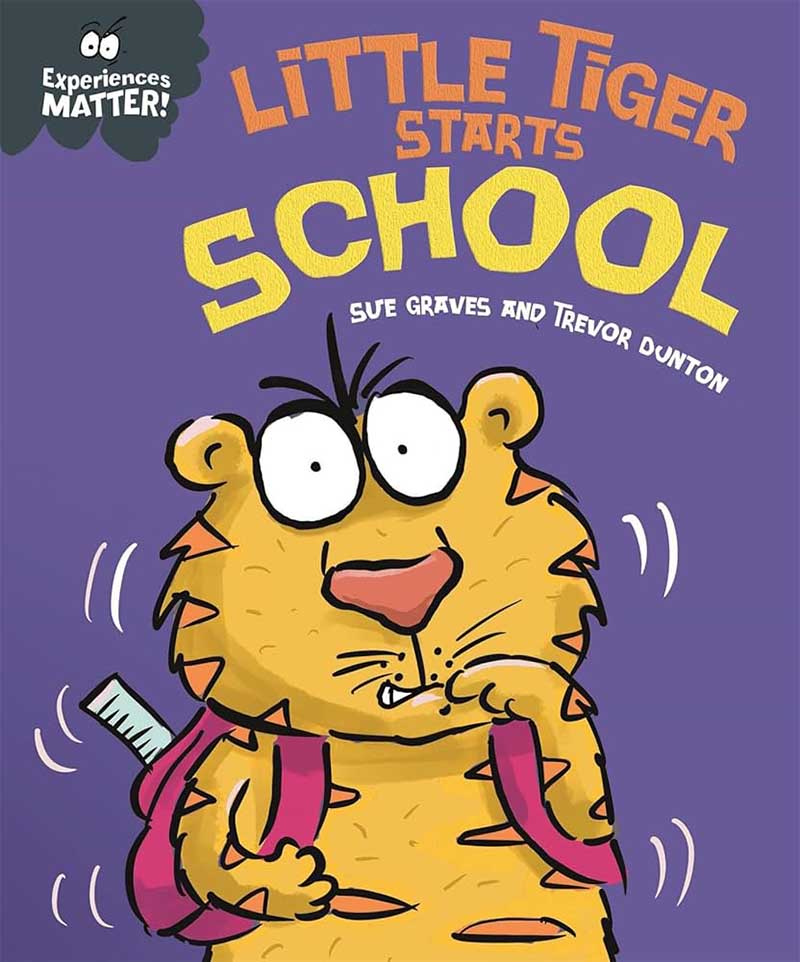 EXPERIENCES MATTER LITTLE TIGER STARTS SCHOOL 