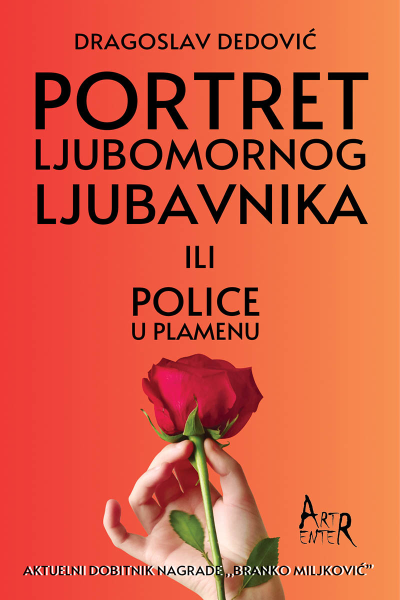 PORTRET LJUBOMORNOG LJUBAVNIKA ILI POLICE U PLAMENU (AKTUELNA NAGRADA 