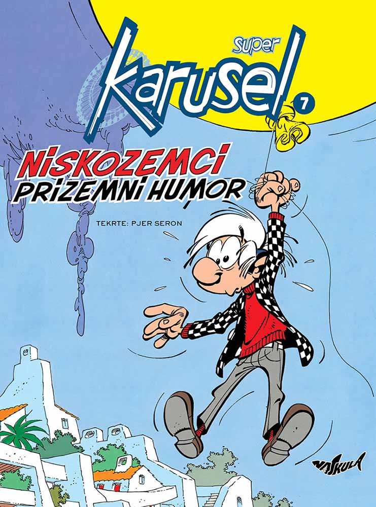 SUPER KARUSEL 7: NISKOZEMCI - PRIZEMNI HUMOR 