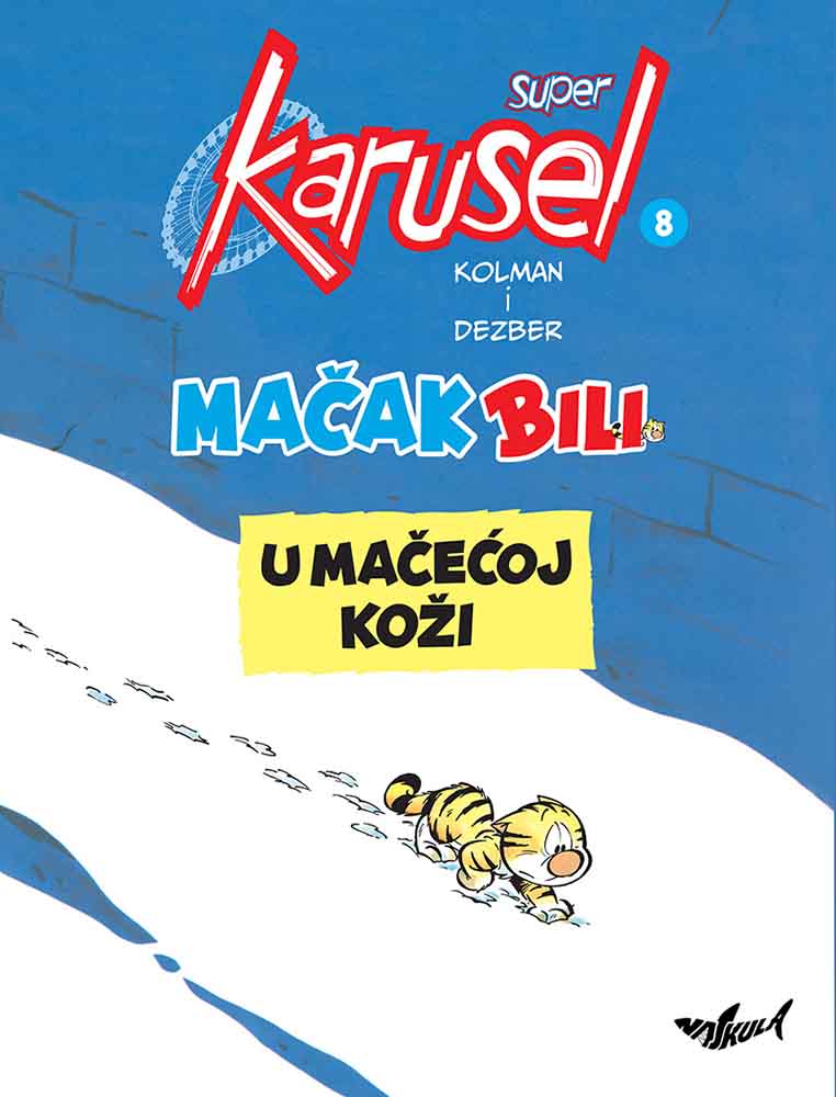 SUPER KARUSEL 8: MAČAK BILI - U MAČEĆOJ KOŽI 