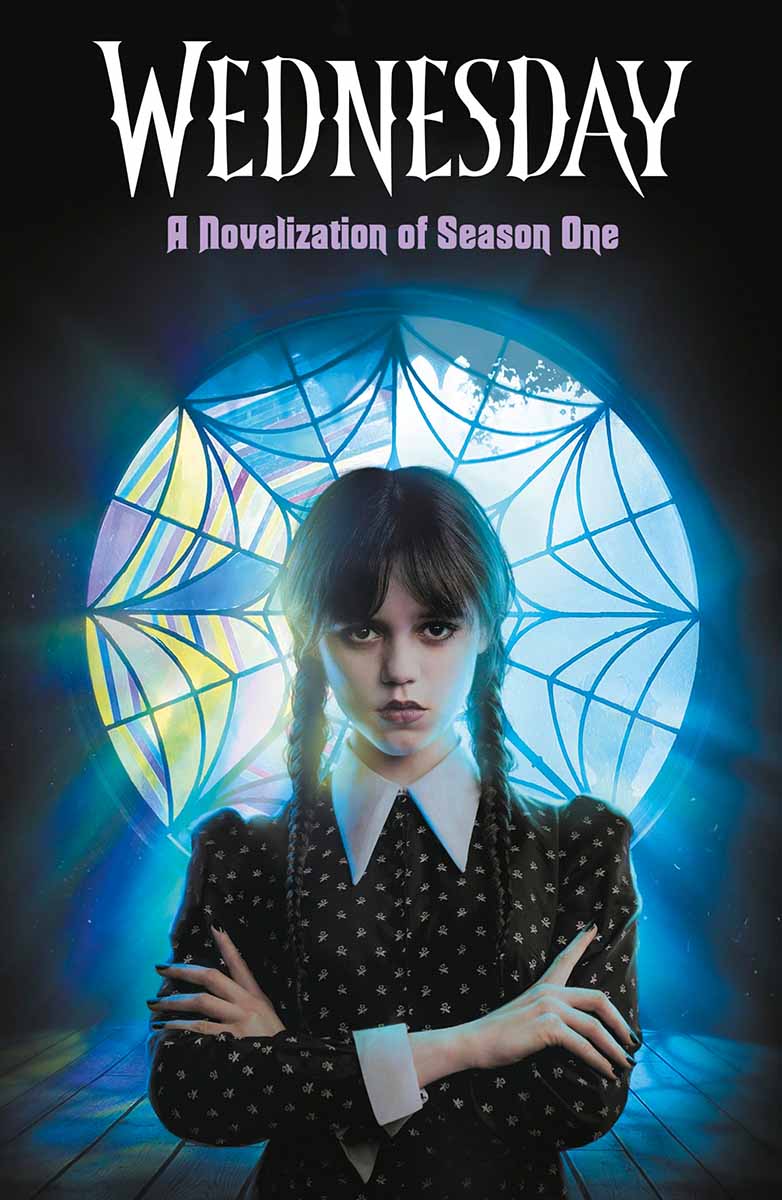 WEDNESDAY A Novelisation of Season One 