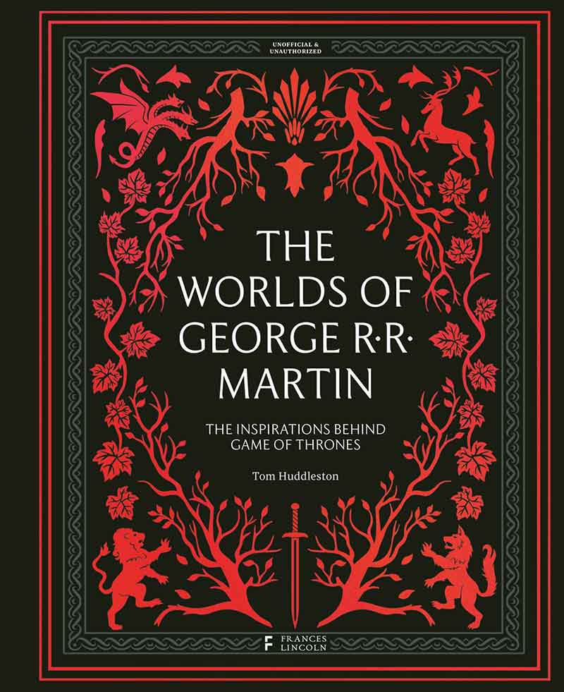 THE WORLDS OF GEORGE RR MARTIN 