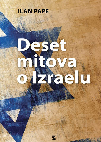 DESET MITOVA O IZRAELU 