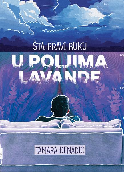 ŠTA PRAVI BUKU U POLJIMA LAVANDE 