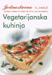 JEDNOSTAVNO KUVANJE VEGETARIJANSKA KUHINJA 