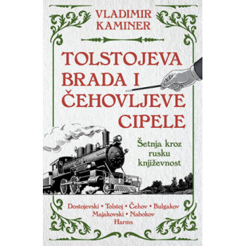 TOLSTOJEVA BRADA I ČEHOVLJEVE CIPELE 