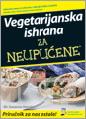 VEGETERIJANSKA ISHRANA ZA NEUPUĆENE 