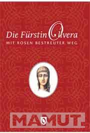 DIE FURSTIN OLIVERA MIT ROSEN BESTREUTER WEG 