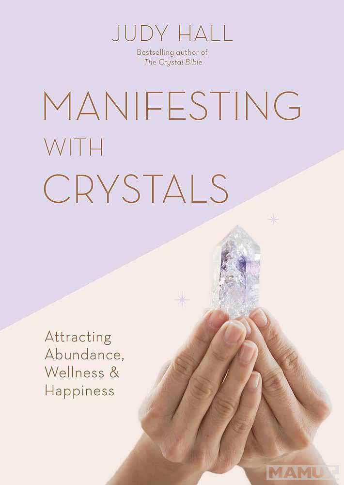 MANIFESTING WITH CRYSTALS 