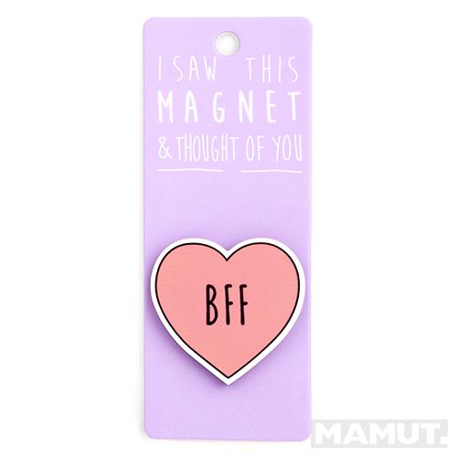 Magnet za frižider I SAW THIS MAGNET BFF 