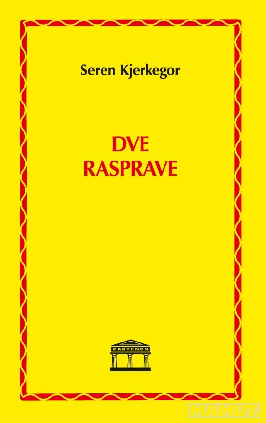 DVE RASPRAVE 